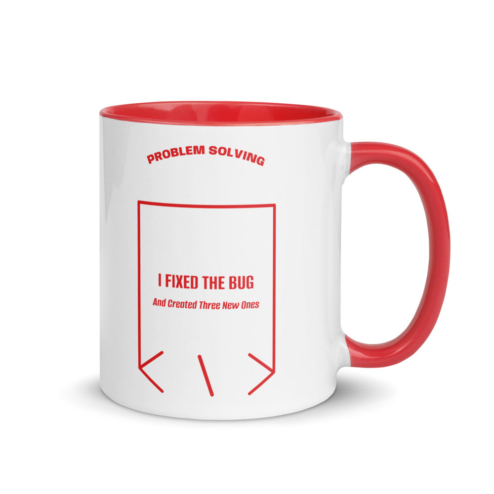 I Fixed The Bug — Red Red back mockup (11 oz)
