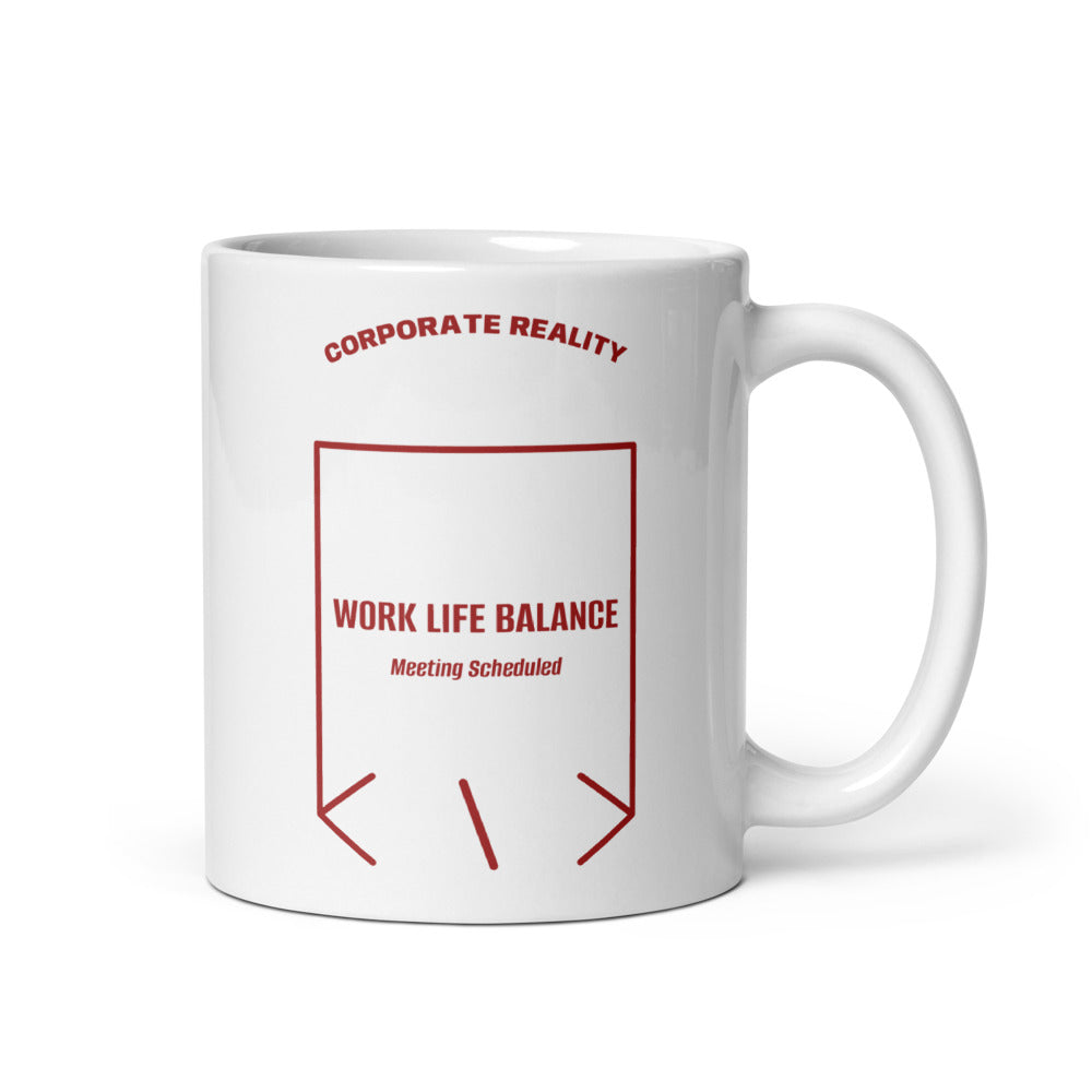 Work Life Balance — White Brown back mockup (11 oz)