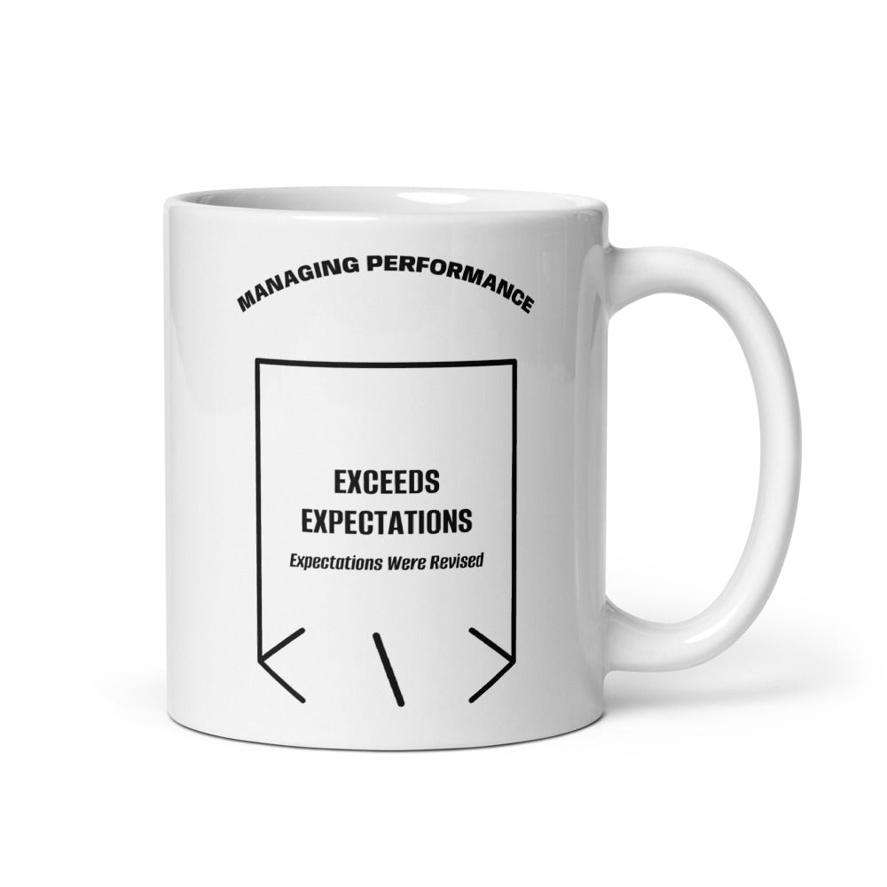 Exceeds Expectations — White Black back mockup (11 oz)