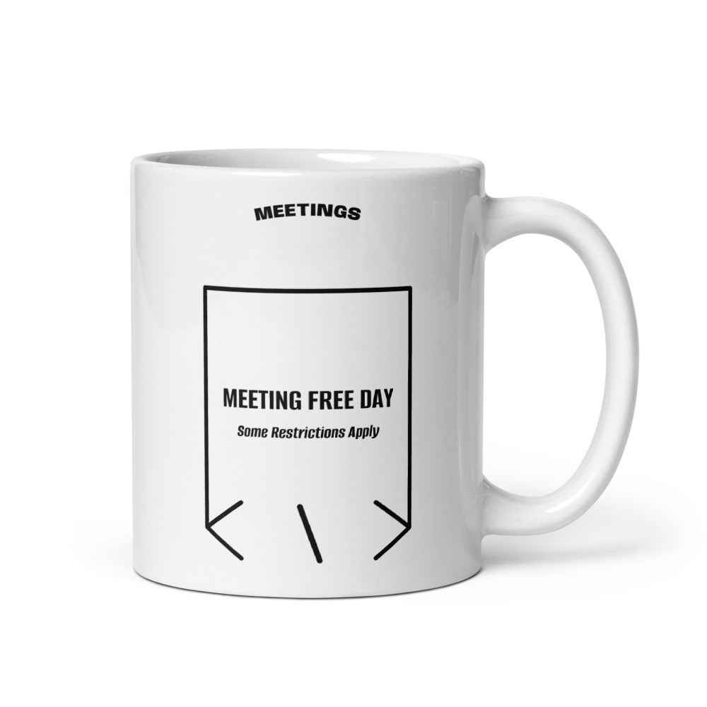 Meeting Free Day — White Black back mockup (11 oz)