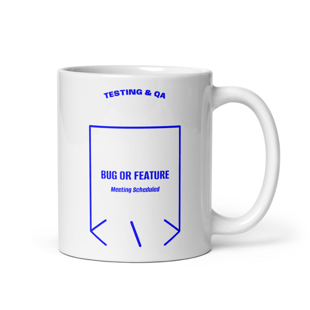 Bug Or Feature — White Blue back mockup (11 oz)