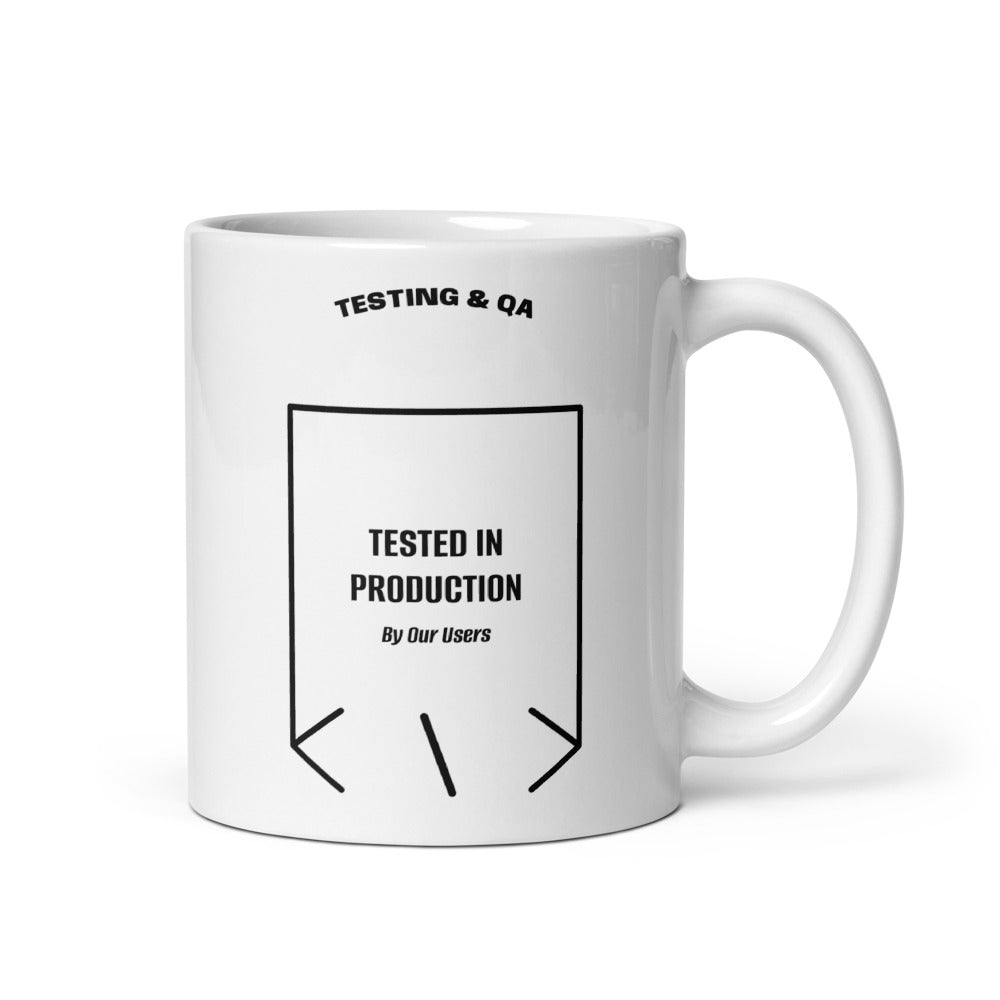 Tested In Production — White Black back mockup (11 oz)