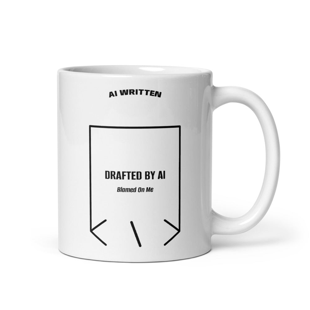 Drafted By AI — White Black back mockup (11 oz)