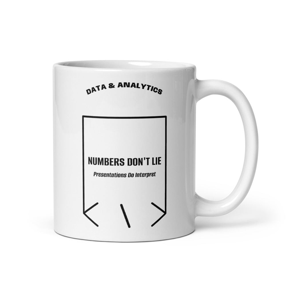 Numbers Don't Lie — White Black back mockup (11 oz)
