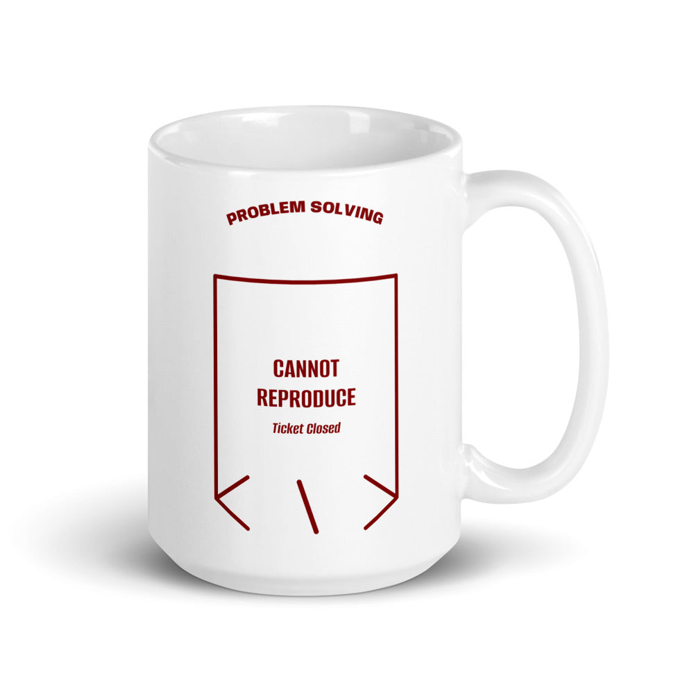 Cannot Reproduce — White Maroon back mockup (15 oz)