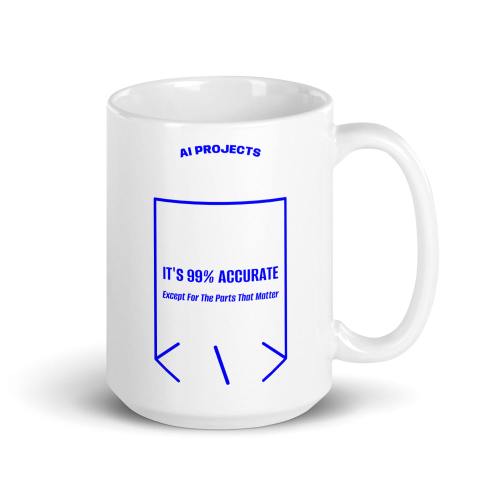 It's 99% Accurate — White Blue back mockup (15 oz)