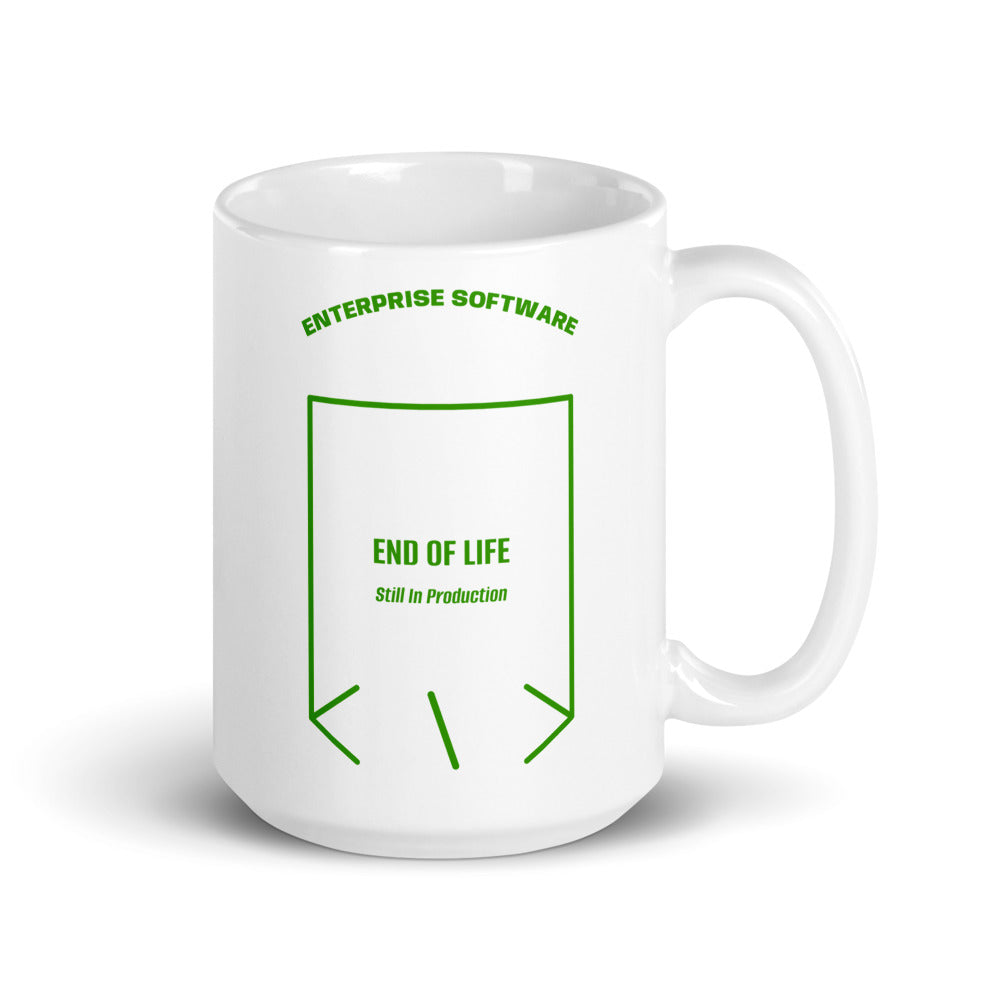 End Of Life — White Green back mockup (15 oz)