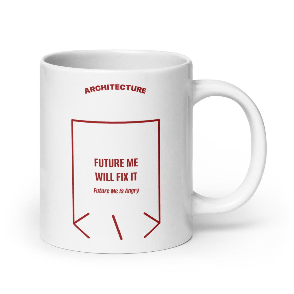 Future Me Will Fix It — White Brown back mockup (20 oz)