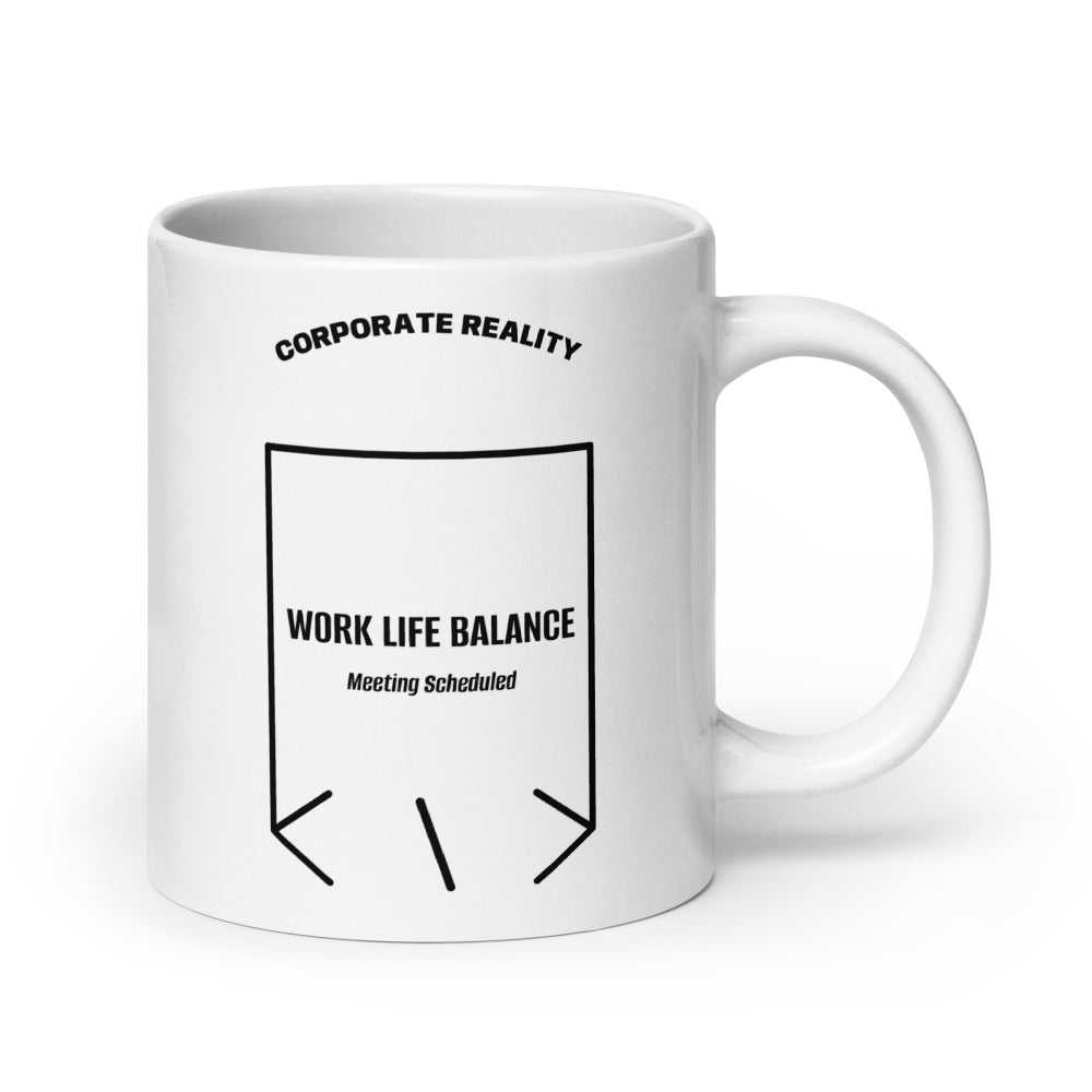 Work Life Balance — White Black back mockup (20 oz)