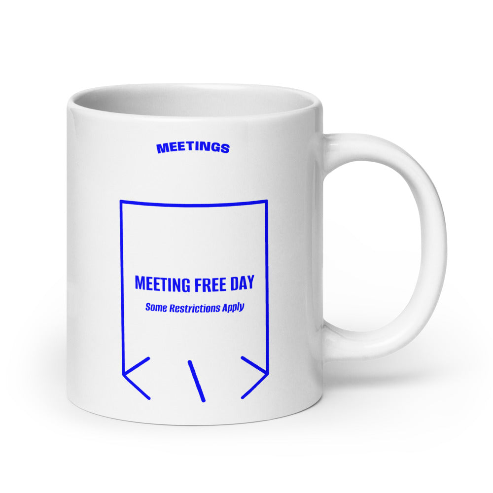 Meeting Free Day — White Blue back mockup (20 oz)