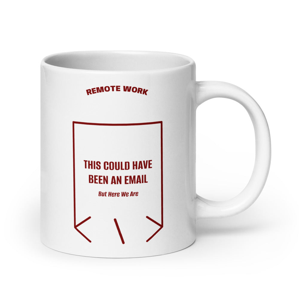 This Could Have Been An Email — White Maroon back mockup (20 oz)