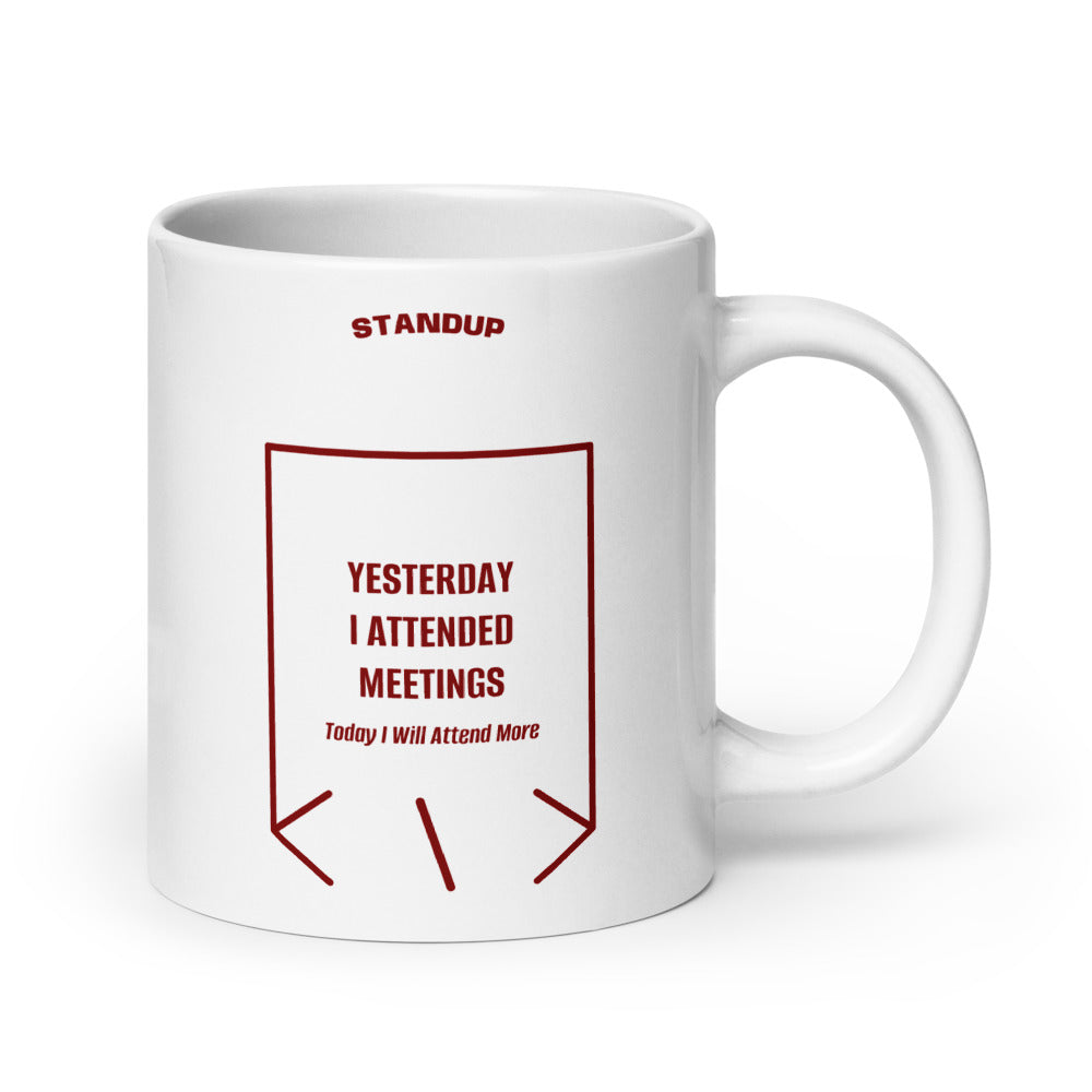 Yesterday I Attended Meetings — White Maroon back mockup (20 oz)
