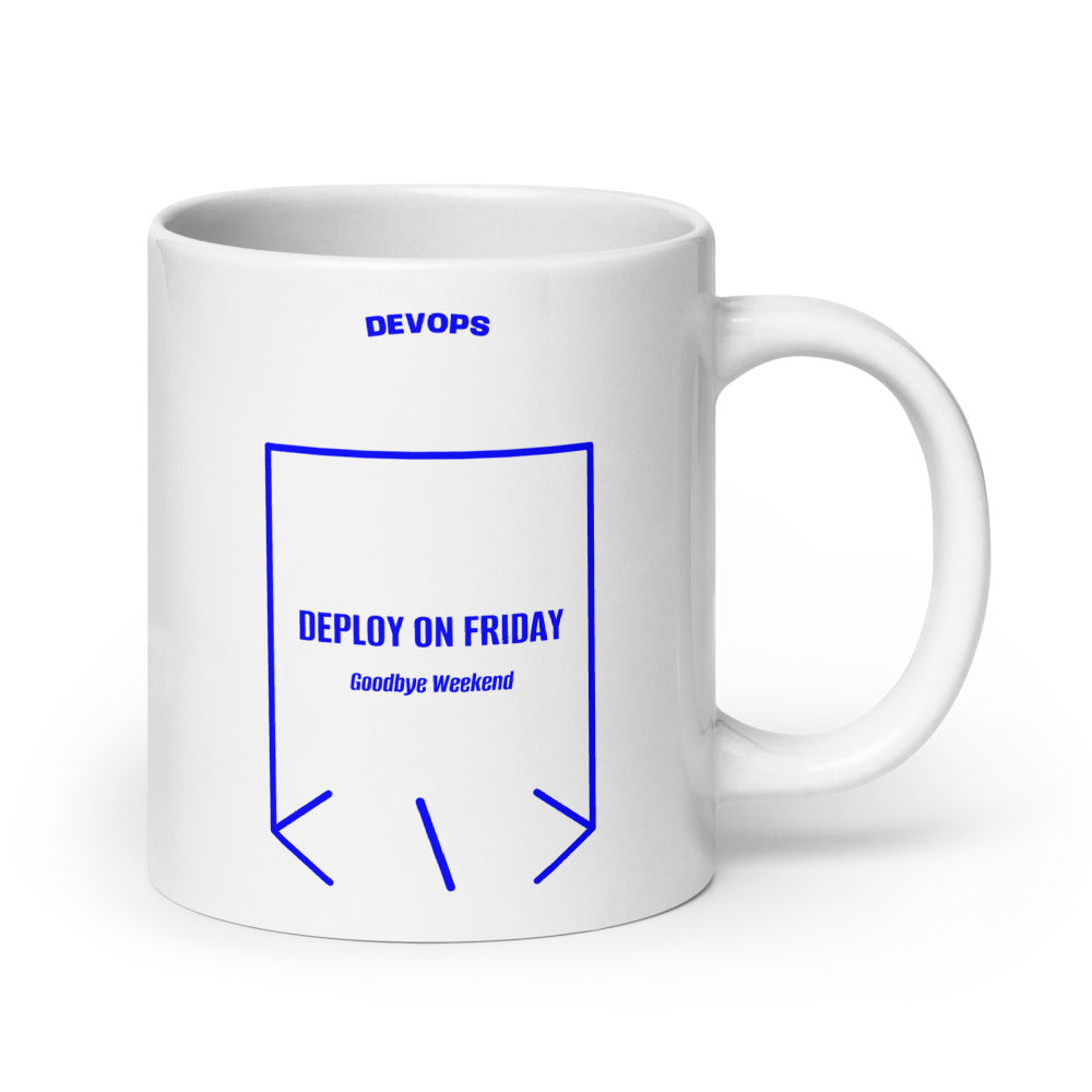 Deploy On Friday — White Blue back mockup (20 oz)