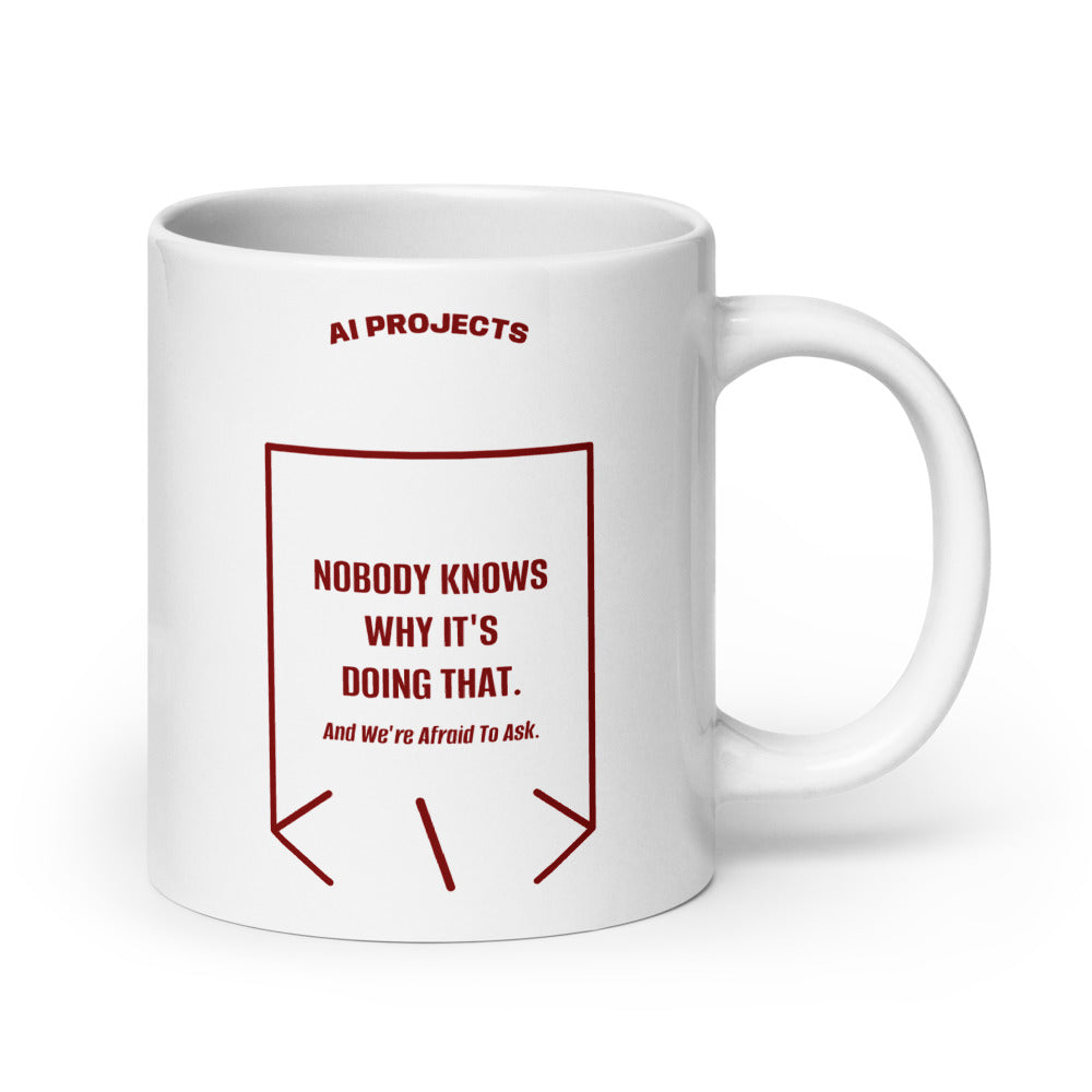 Nobody Knows Why It's Doing That. — White Maroon back mockup (20 oz)