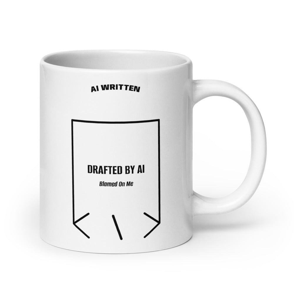 Drafted By AI — White Black back mockup (20 oz)