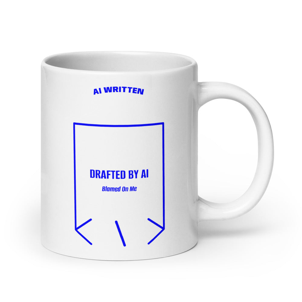 Drafted By AI — White Blue back mockup (20 oz)