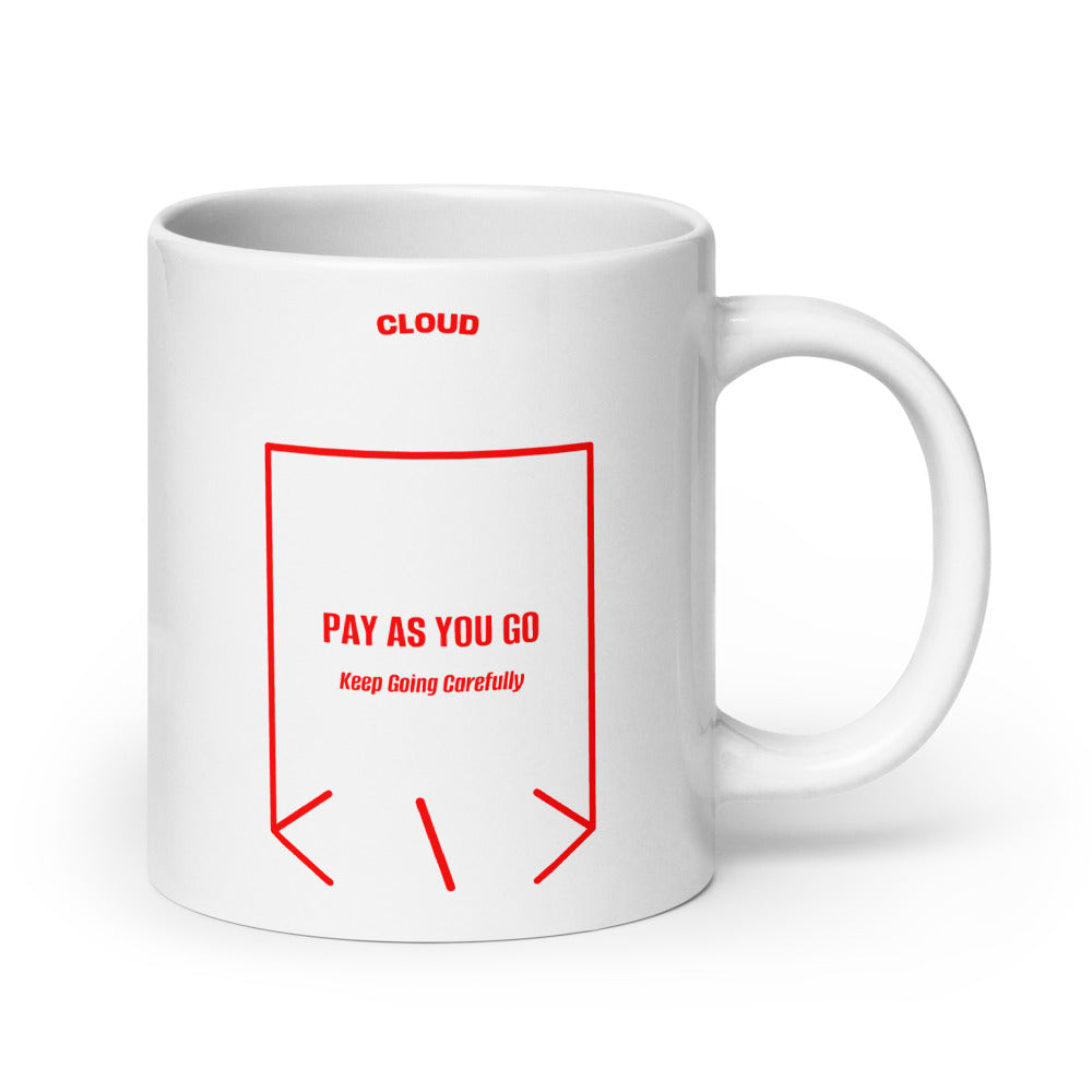Pay As You Go — White Red back mockup (20 oz)
