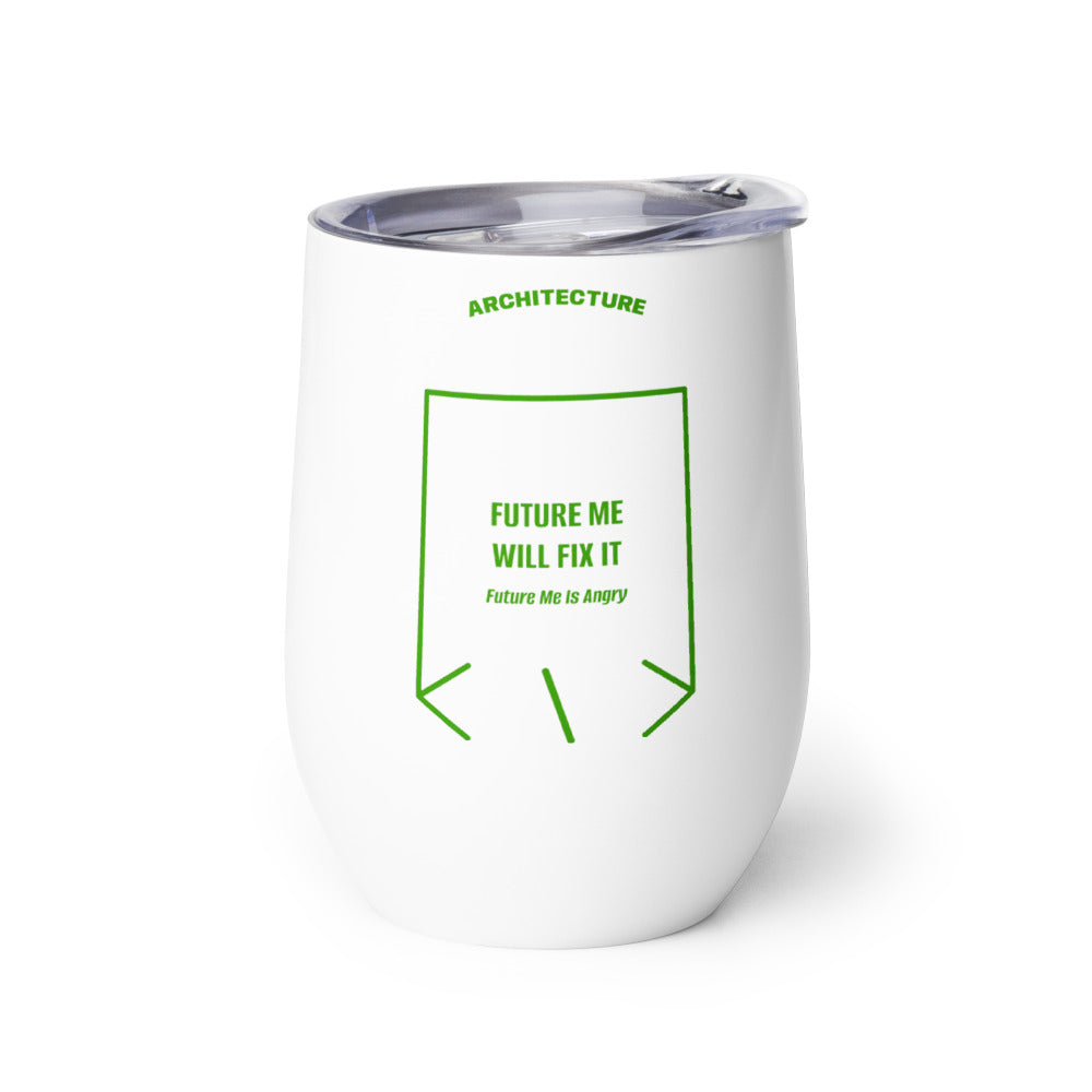 Future Me Will Fix It — White Green back mockup (12 oz)