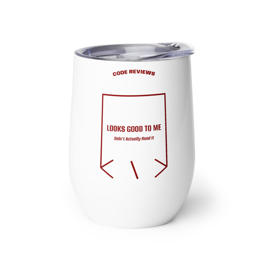 Looks Good To Me — White Maroon back mockup (12 oz)
