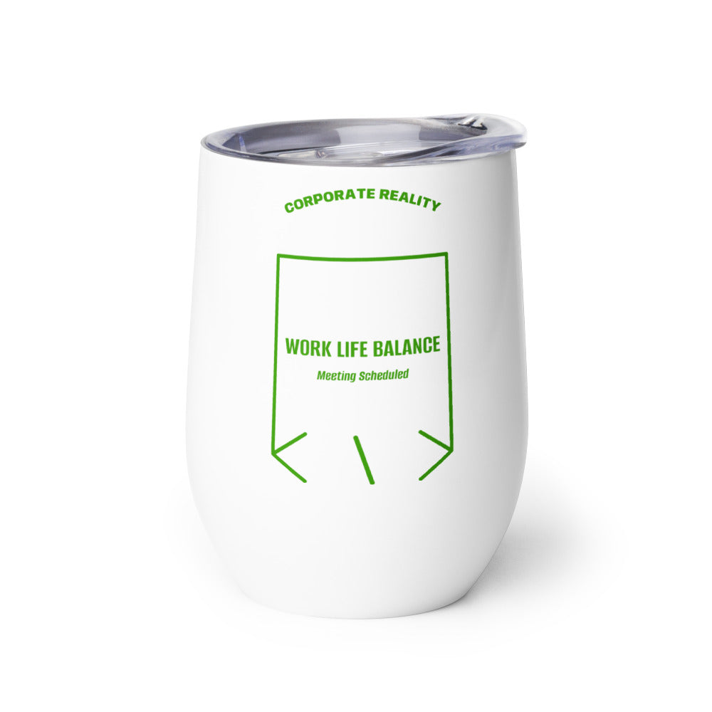 Work Life Balance — White Green back mockup (12 oz)