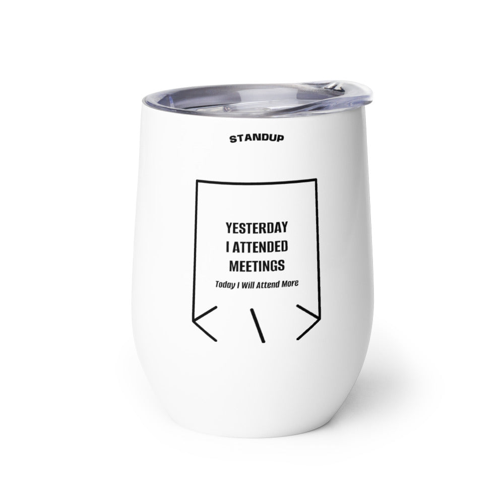 Yesterday I Attended Meetings — White Black back mockup (12 oz)
