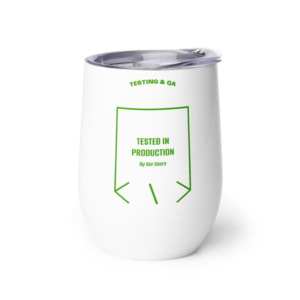 Tested In Production — White Green back mockup (12 oz)