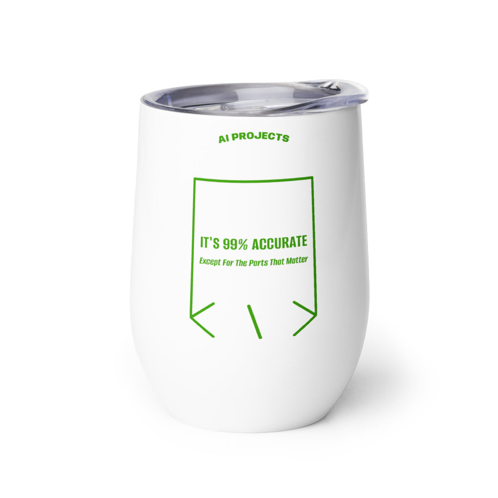 It's 99% Accurate — White Green back mockup (12 oz)