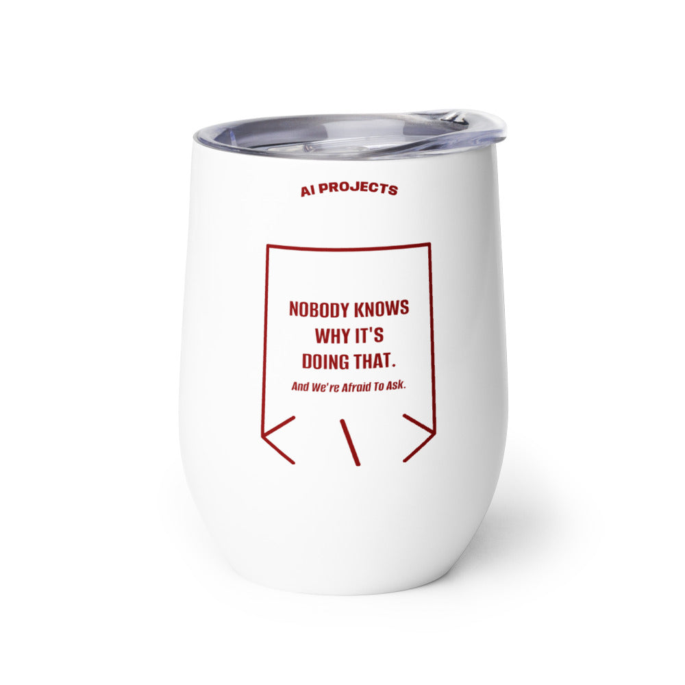 Nobody Knows Why It's Doing That. — White Maroon back mockup (12 oz)