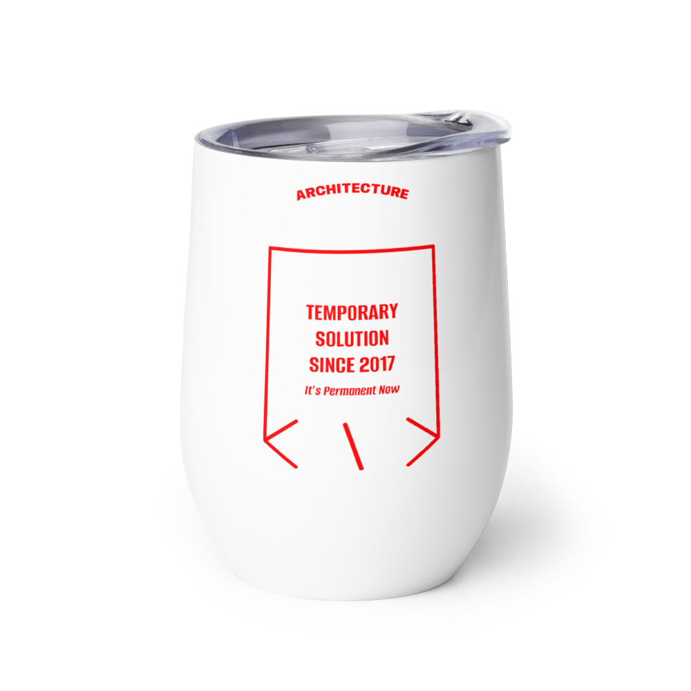 Temporary Solution Since 2017 — White Red back mockup (12 oz)