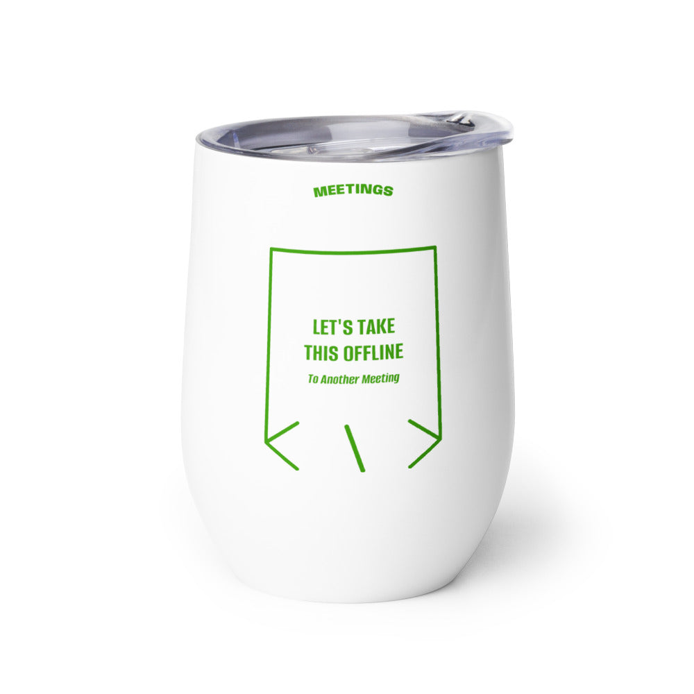 Let's Take This Offline — White Green back mockup (12 oz)