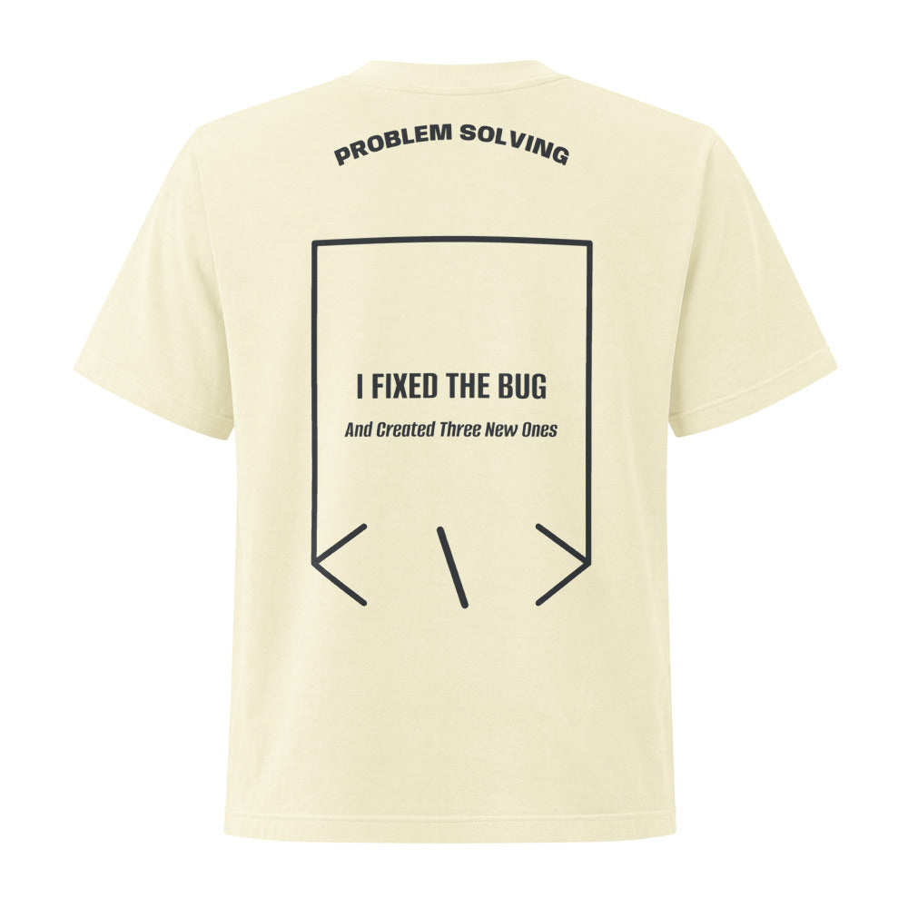 I Fixed The Bug — Buttermilk Washed Black back mockup