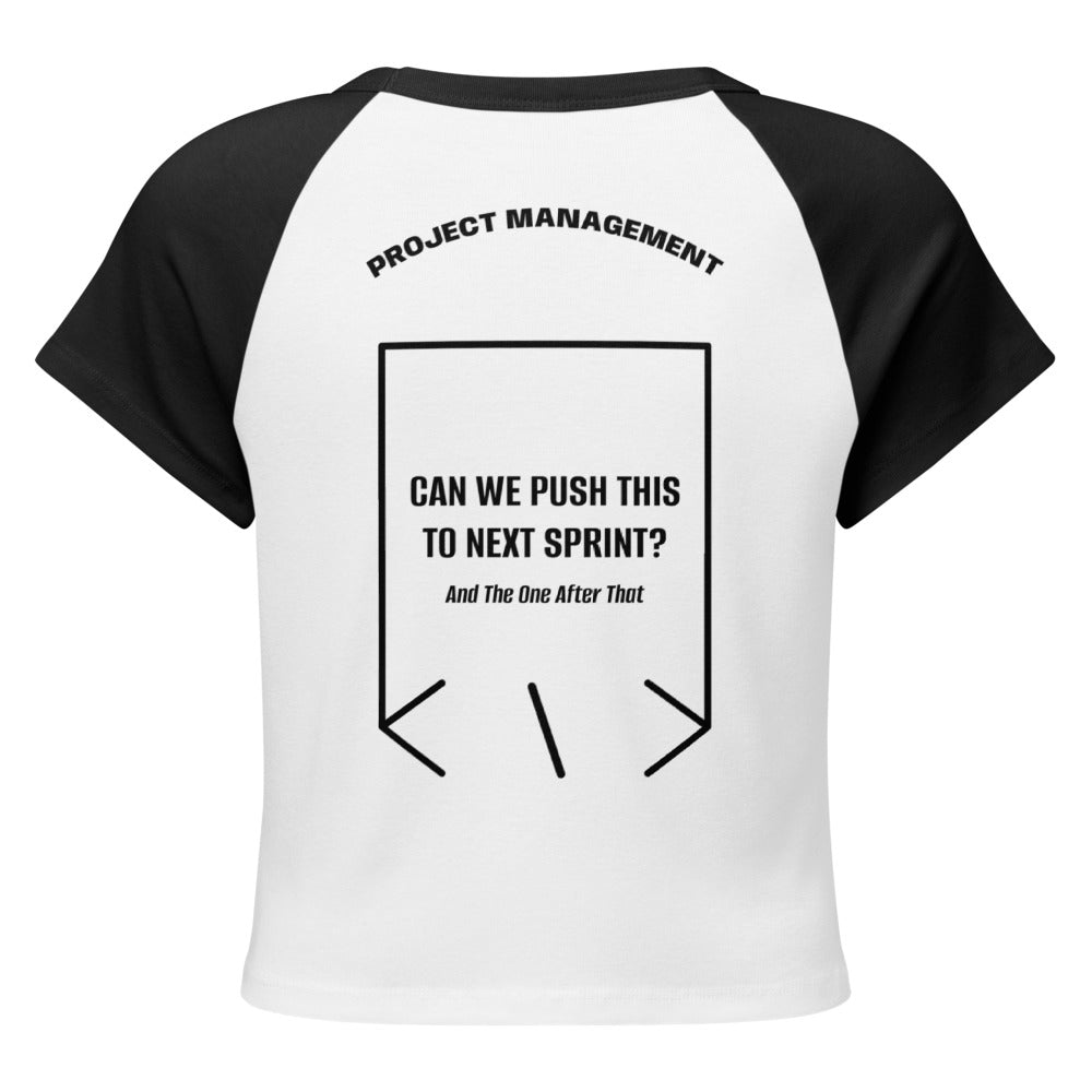 Can We Push This To Next Sprint? — White/Black Black back mockup