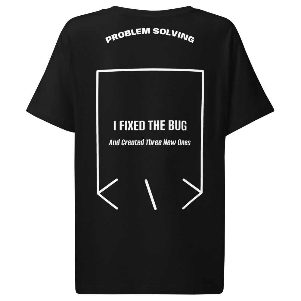 I Fixed The Bug — Black White back mockup
