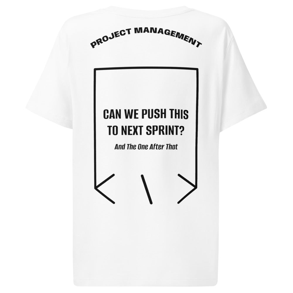 Can We Push This To Next Sprint? — White Black back mockup