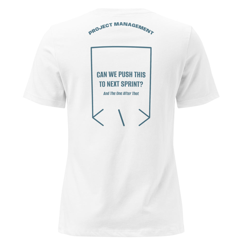 Can We Push This To Next Sprint? — White Heather Deep Teal back mockup