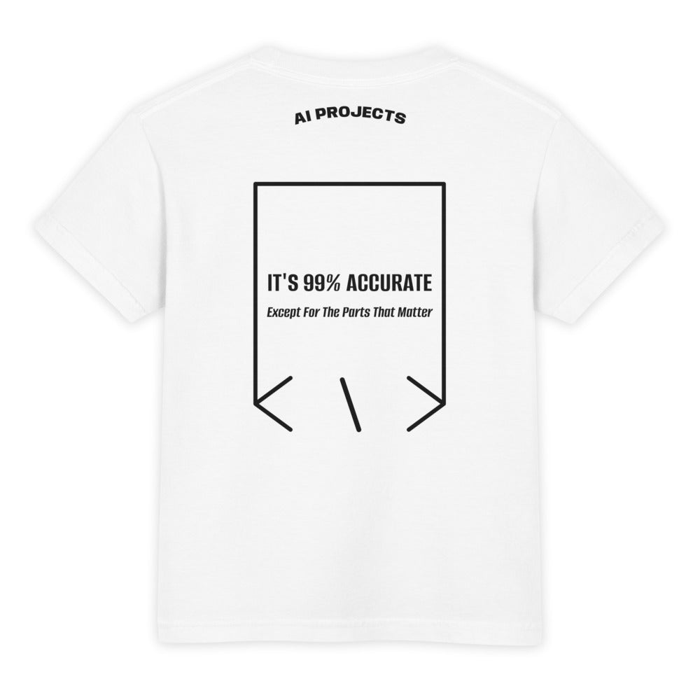 It's 99% Accurate — White Black back mockup